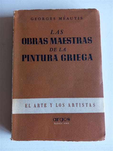 Las Obras Maestras De La Pintura Griega By Meautis Georges Usado