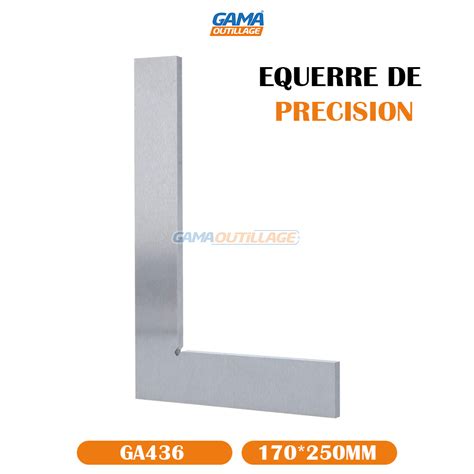 EQUERRE DE PRECISION 170 250MM PLAT GAMA OUTILLAGE Algérie