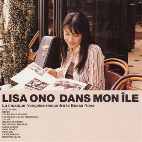 Lisa Ono - Dans Mon Île Lyrics and Tracklist | Genius