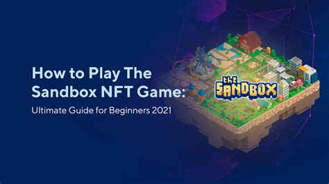 How to Play The Sandbox NFT Game: Ultimate Guide for Beginners 2023 ...