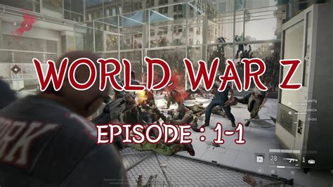 월드워Z World War Z New York Episode 1 1 YouTube