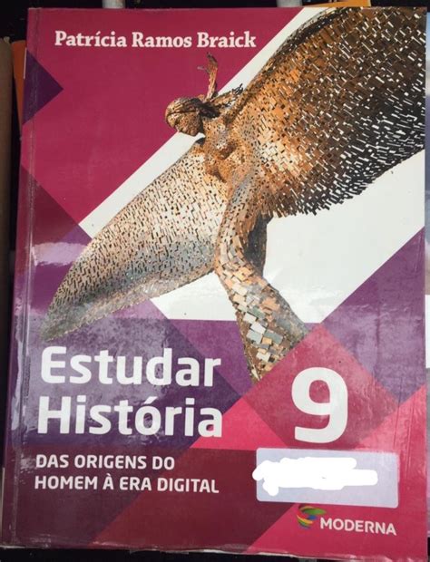 Livro Estudar História Das Origens Do Homem À Era Digital 9 Ano