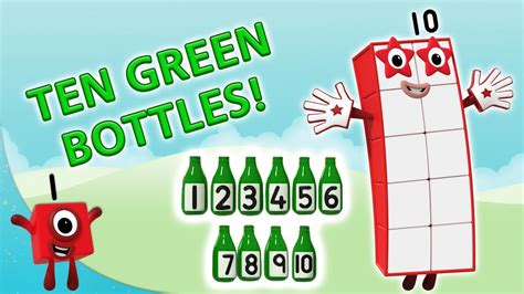 Numberblocks Ten Green Bottles Learn To Count Learning Blocks Images