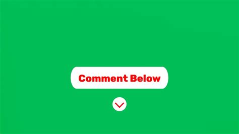 Green Screen Comment Below Button Animation 4K Global Kreators