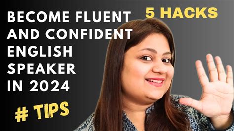 How To Sound Fluent English Speaker In 2024 Tips And Hacks