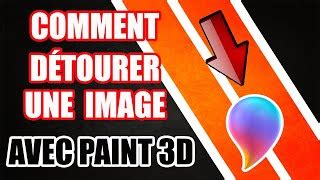 Tuto Comment Enlever Le Fond D Une Image Avec Paint Net Youtube My