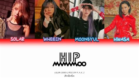 Mamamoo Hip Color Coded Lyrics Han Rom Geo Youtube