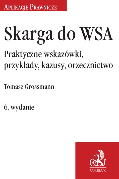 Skarga do WSA Praktyczne wskazówki przykłady kazusy orzecznictwo