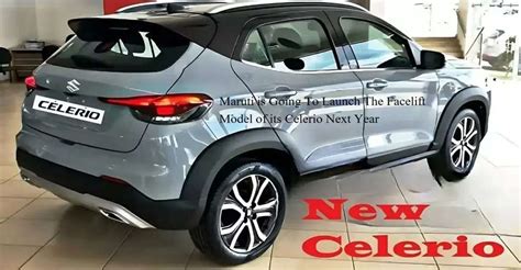 Maruti Celerio 2024 Maruti Is Going To Launch The Facelift Model Of