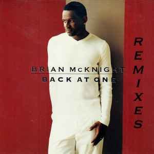 Brian McKnight - Back At One (Remixes) (1999, CD) | Discogs