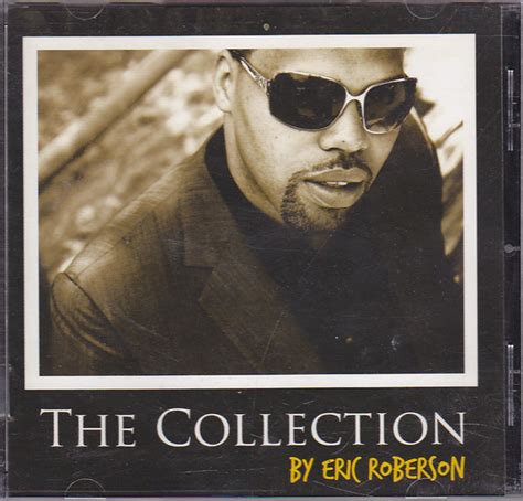 Eric Roberson The Collection 2007 Cd Discogs