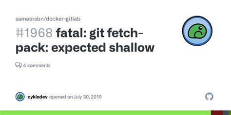 Fatal Git Fetch Pack Expected Shallow Issue Sameersbn