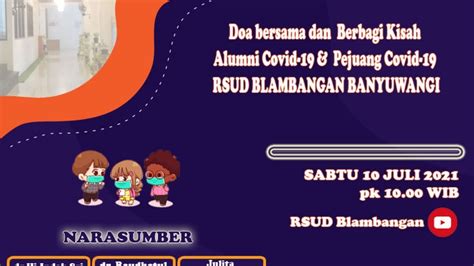 Doa Bersama Dan Berbagi Kisah Alumni Covid 19 Pejuang Covid 19 RSUD