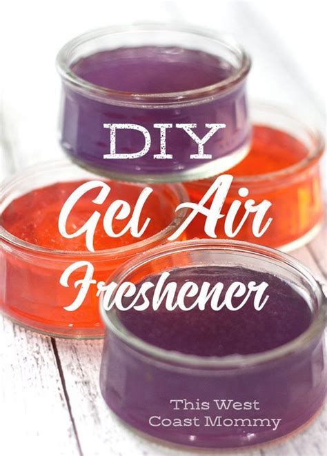 How To Make DIY Natural Gel Air Freshener At Home This West Coast