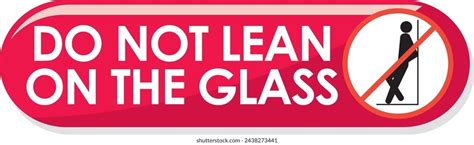 Do Not Lean Signage Royalty Free Images Stock Photos Pictures