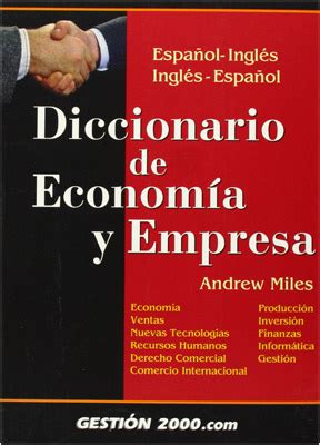 Librería Morelos DICCIONARIO DE ECONOMIA Y EMPRESAS