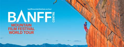 BANFF CENTRE MOUNTAIN FILM FESTIVAL - ArtSpring