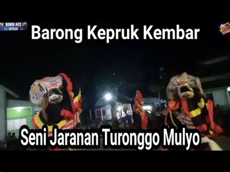 Barong Kepruk Ndadi Seni Jaranan Turonggo Mulyo Youtube