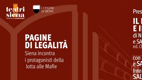 Siena La Lotta Alle Mafie Si Racconta A Teatro Gazzetta Di Siena