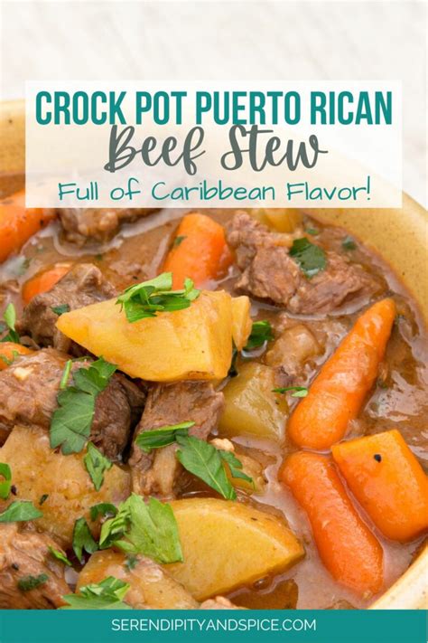 Puerto Rican Beef Stew In Slow Cooker Serendipity And Spice