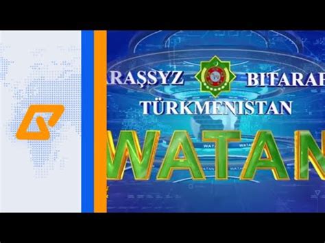 Watan Habarlary Intro Evolution Youtube