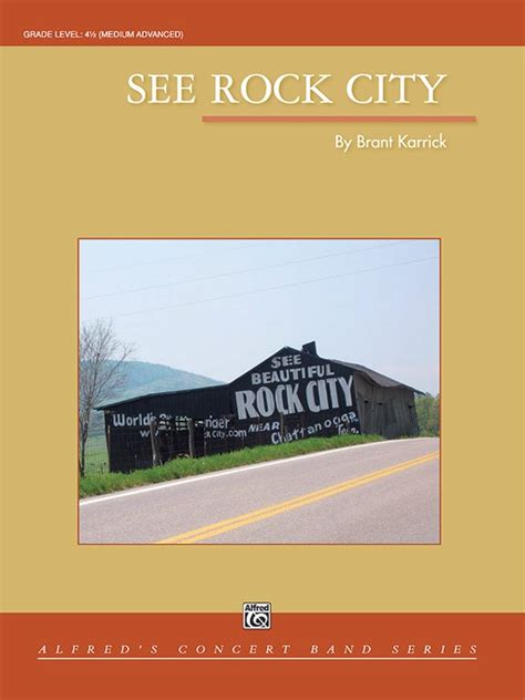 See Rock City Concert Band Conductor Score And Parts Brant Karrick Sheet Music