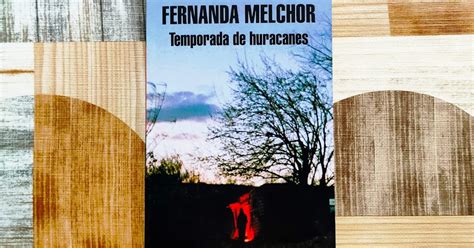 Rese A Temporada De Huracanes Fernanda Melchor