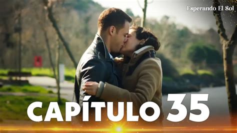 Esperando El Sol Güneşi Beklerken Capítulo 35 YouTube