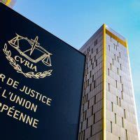 Decizie BOMBĂ Curtea de Justiție a Uniunii Europene a dat câștig de