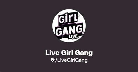 Live Girl Gang Linktree