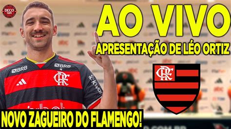 APRESENTAÇÃO DE LÉO ORTIZ NO FLAMENGO AO VIVO DIRETO DO NINHO DO URUBU