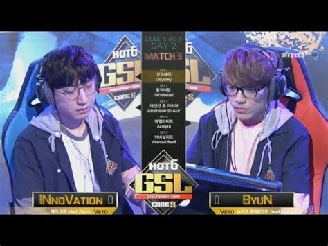 Gsl Season Code S Ro Day Match Innovation Vs Byun Youtube