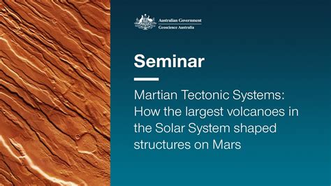 Martian Tectonic Systems How The Largest Volcanoes In The Solar System