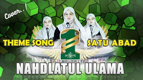 Mars Abad Nu Nahdlatul Ulama Lengkap Lirik Khanifah Khani Youtube