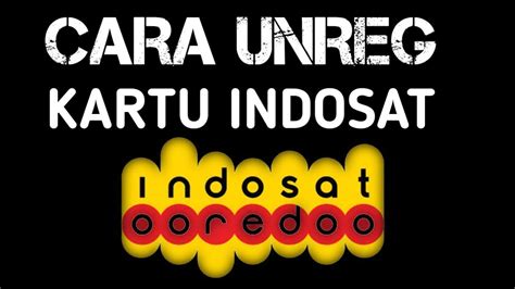 Cara Unreg Indosat Unregindosat Youtube