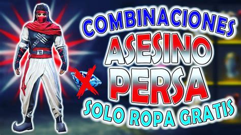 Las Mejores Combinaciones Con El Set Asesino Persa Solo Ropa Gratis