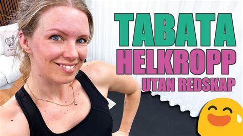 18 Minuter Tabata För Hela Kroppen Utan Redskap Svettigt Youtube