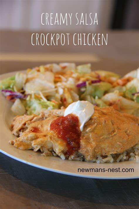 Creamy Salsa Crockpot Chicken Newmans Nest