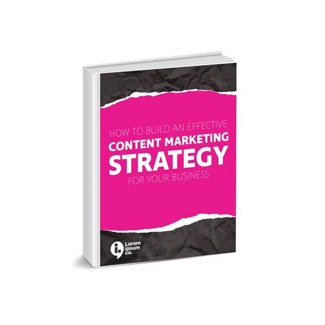 Ebook How To Build An Effective Content Marketing Strategy The Lorem Ipsum Company