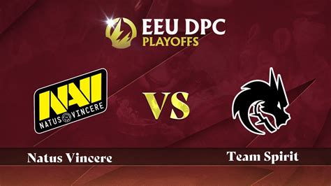 Natus Vincere Vs Team Spirit Game Dota Pro Circuit Eastern Europe