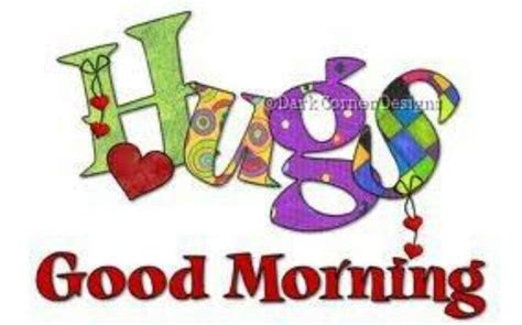 Good morning hug, Cute good morning quotes, Morning quotes funny