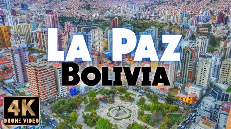 La Paz Bolivia K Drone Youtube