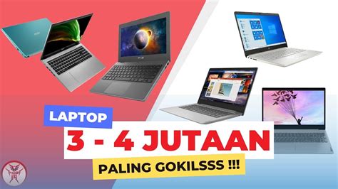 Rekomendasi Laptop Murah Terbaik Harga 3 4 Jutaan Untuk Pelajar And Mahasiswa Terbaru 2022