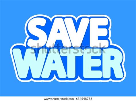 Save Water Isolated Sticker Words Design Stock Vector Royalty Free