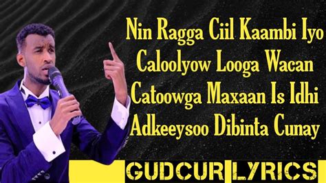 KHAALID KAAMIL CADAAWUHU WAA JACEYL HEES CUSUB LYRICS 2024 YouTube