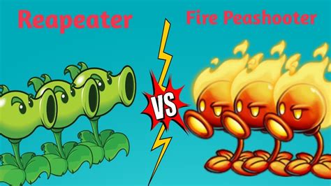 Reapeater Vs Fire Peashooter Fight Ll Pvz2 Gameplay Ll Whowill Win