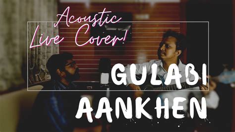 Gulabi Aankhen Jo Teri Dekhi Mohammed Rafi Acoustic Live Cover Kingdom Of Songs Youtube