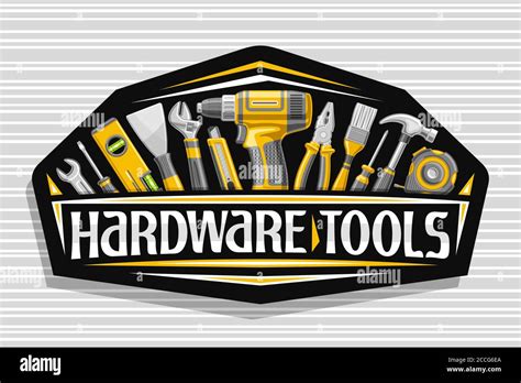 Vector logo for Hardware Tools, black decorative signboard with illustration of various ...