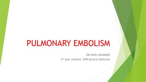 Pulmonary Embolism Pptx