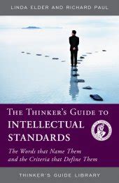 The Thinker S Guide To Intellectual Standards The Words That Name Them